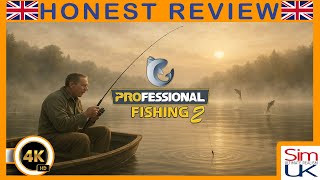 Honest Professional Fishing 2 Review  |  with Sim UK