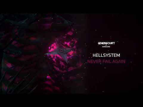Hellsystem  - Never Fail Again