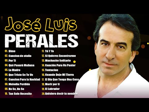 José Luis Perales Sus Mejores Éxitos - Recopilación 30 Canciones De José Luis Perales #t74