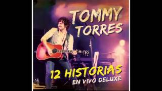 13.- Tommy Torres - Mientras tanto (Live Versión) (12 Historias)