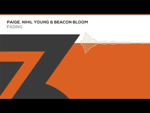 Paige, Nihil Young & Beacon Bloom - Fading (Zerothree Exclusive)