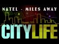 Natel  - Miles Away (City Life Riddim)