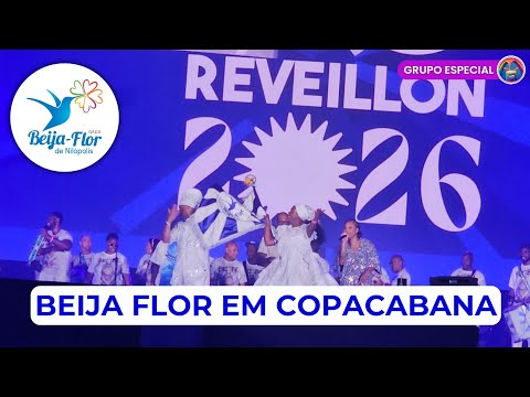 BEIJA FLOR | APRESENTAÇÃO COMPLETA NO RÉVEILLON DE COPACABANA 2026