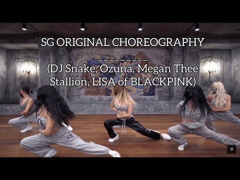 SG Original Choreography | RYEON X (DJ Snake, Ozuna, Megan Thee Stallion, LISA of BLACKPINK)