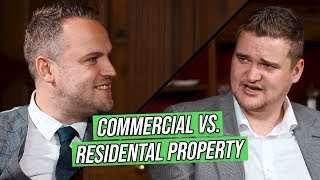 Commercial vs. Residential Property | Samuel Leeds & James Sinclair