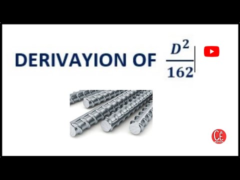 Unit weight of reinfocement bar formula || DERIVATION OF D^2/162 || D^2/162 KYA HAI