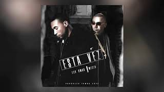 YouTube  Esta Vez - Wisin ft. Don Omar (Audio Oficial) (Estreno