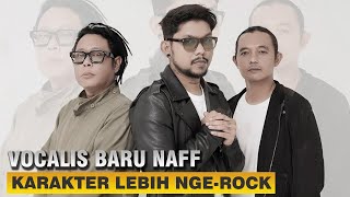 Download lagu Naff Band Perkenalkan Vocalis Barunya Setelah Hengkangnya Arda mp3