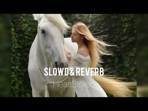 Edward Maya.ft.Brahim Asouab- HeartStereo (Slowd&Reverb)(2023)