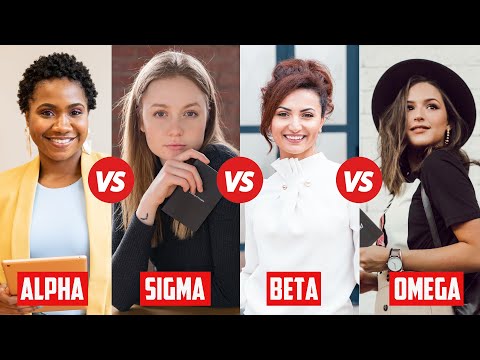 Alpha Female vs Beta Female vs Omega Female vs Sigma Female | Female Personality Types