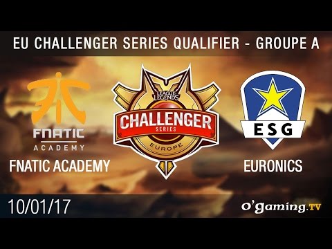 Fnatic Academy vs EURONICS Gaming - EU CS 2017 Qualifier Day 1 - Groupe A - League of Legends
