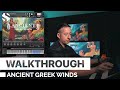 Video 3: Walkthrough: Ancient Greek Winds