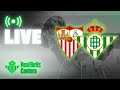🚨 DIRECTO | Sevilla FC - Real Betis Balompié | Copa de Campeones Juvenil | CANTERA