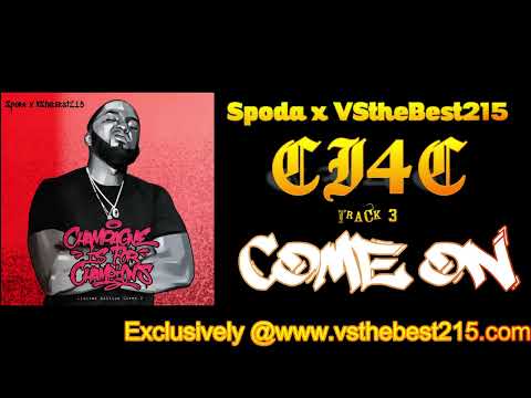 {Spoda x VStheBest215 }"CHAMPAGNE IS FOR CHAMPIONS" LP [Track 3] "Come On"