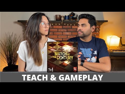 Match of the Century - Teach & Playthrough