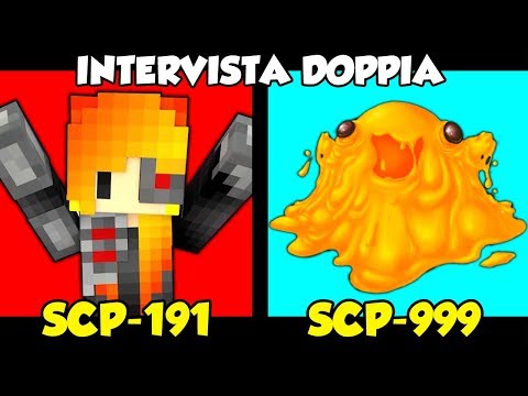 SCP 191 vs SCP 999 - INTERVISTA DOPPIA su MINECRAFT ITA