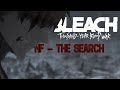 「BLEACH T.Y.B.W AMV」 NF - The Search