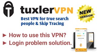 How to download and use Tuxler VPN //VPN for truepeoplesearch/ Best VPN for skip tracing/#Taxler VPN