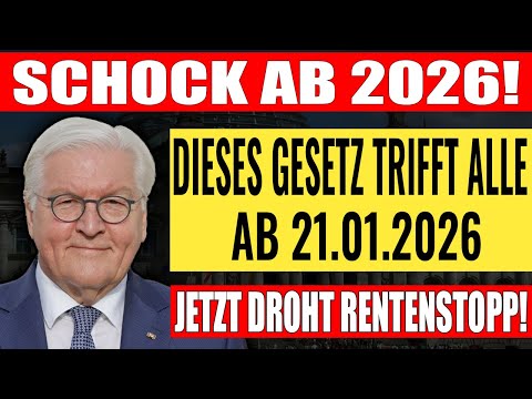 💥 Schock für Rentner: Neues Gesetz ab 21.01.2026 – Wesentliche Änderungen