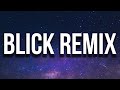 ScarLip - Blick Remix (Lyrics) Ft. NLE Choppa