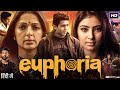 Euphoria Full Movie In Hindi 2026 Sara Arjun Bhumika Chawla Vignesh Nassar Reviews Facts