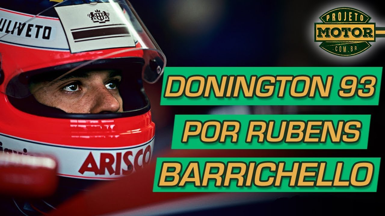 BARRICHELLO: “TEM VITÓRIA QUE NÃO É TÃO GRATIFICANTE QUANTO DONINGTON 93”