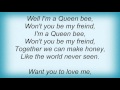 Koko Taylor - Queen Bee Lyrics