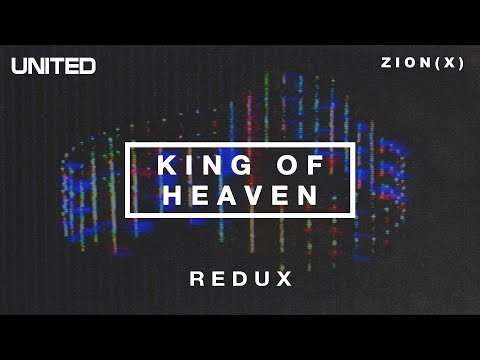 King of Heaven - Redux
