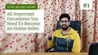 Documents Required For Selling Online On eCommerce Marketplaces (With Fees) | Start Selling Online