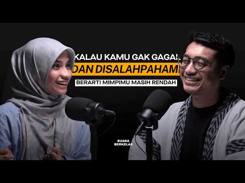CARA Membunuh KERAGUAN DIRI Yang Bikin Kamu Jadi Pribadi BERKELAS | SUARA BERKELAS #74