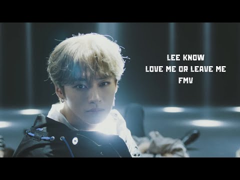 리노 Lee Know "Love me or Leave me" Music Video (FMV) (원곡 : DAY6)