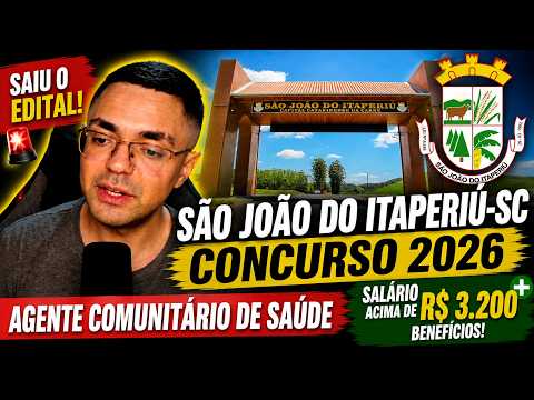 SAIU! Concurso São João do Itaperiú-SC 2026 | Agente Comunitário de Saúde