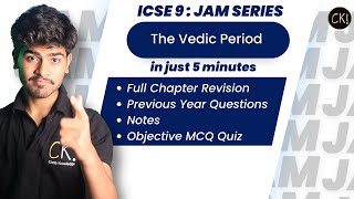 The Vedic Period  | ICSE Class 9 | Revision | Notes | MCQ | 2023