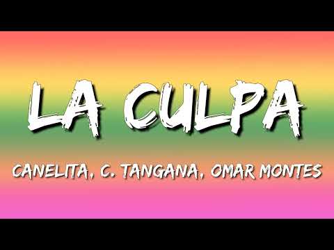 C Tangana, Omar Montes, Daviles de Novelda, Canelita –  La Culpa (Letra\Lyrics)