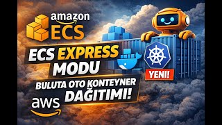 Amazon ECS Express Modu İncelemesi | Devops Yolu