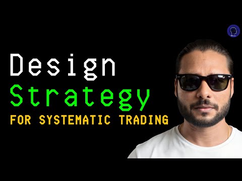 Strategy Design for Systematic Trading | The Forgotten Variable