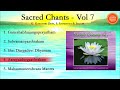 Sacred Chants Vol 7 Subramanya Ashtakam Shri Durgadevi Dhyanam Maha Muneeshvara Mantra