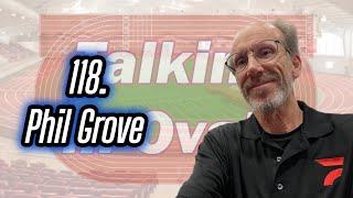 118. Phil Grove, FloTrack Announcer and PA MileSplit Writer