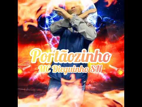 Portãozinho - Mc Dieguinho SN