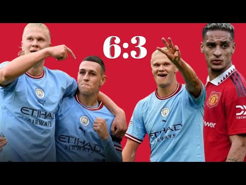 MAN CITY 6 - 3 MAN UNITED ALL GOALS & EXTENDED HIGHLIGHTS |Haaland Scores  Hat-trick for City!|2022