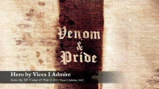 Hero by Vices I Admire