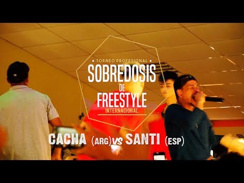 CACHA vs SANTI - Cuartos de Final - Sobredosis de Freestyle 2019