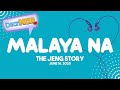 Dear MOR Malaya Na The Jeng Story 06 16 23