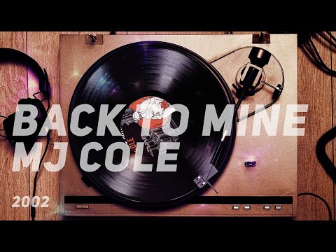 Back to Mine - MJ Cole 2002