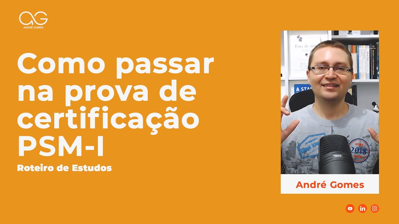 Roteiro de estudos para passar na prova de certificação PSM-I da Scrum.org