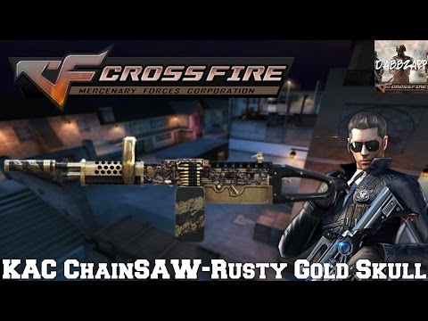 CrossFire Vietnam 2.0: KAC ChainSAW-Rusty Gold Skull ft.Hunter Tran [HMX]✔