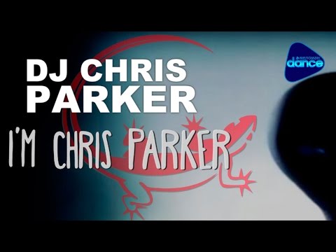DJ Chris Parker -  I'm Chris Parker (2017) [Single]