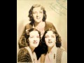 Heebie Jeebies - The Boswell Sisters 