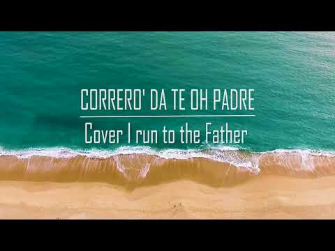 Run to the Father/ Cover Italiano Correrò da te oh Padre / Juan Carlos Zubiaga