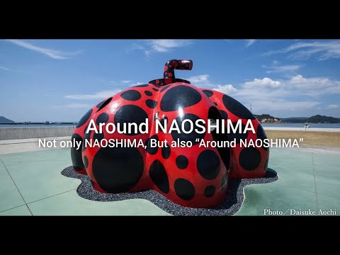 Around NAOSHIMA 90sec